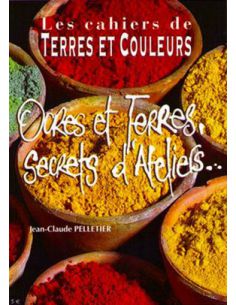 OCRES ET TERRES - SECRETS D'ATELIERS