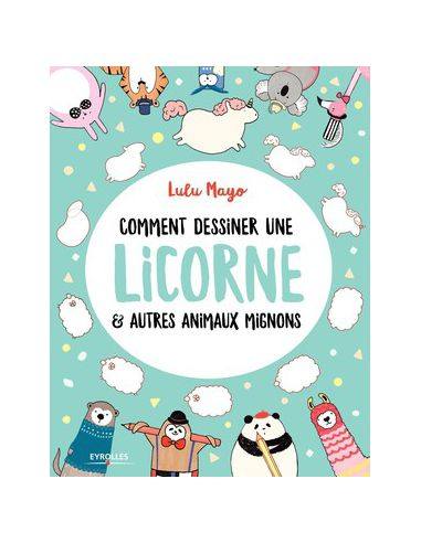 COMMENT DESSINER UNE LICORNE ET ...