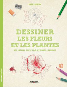 DESSINER LES FLEURS ET LES PLANTES