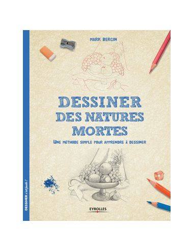 DESSINER DES NATURES MORTES