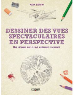 DESSINER DES VUES SPECTACULAIRES