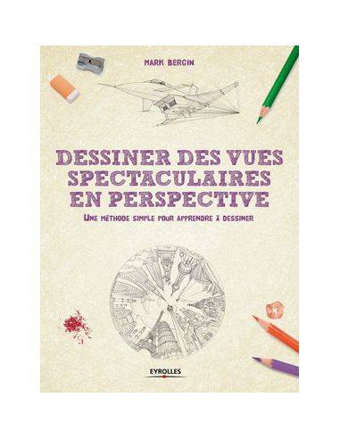 DESSINER DES VUES SPECTACULAIRES