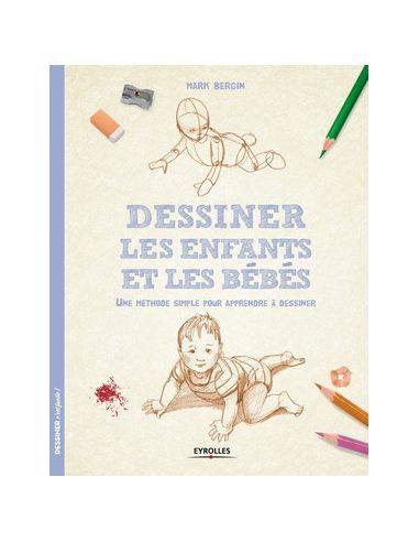 DESSINER LES ENFANTS ET LES BEBES