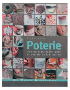 Livre "Poterie 250 astuces techniques et secrets de...
