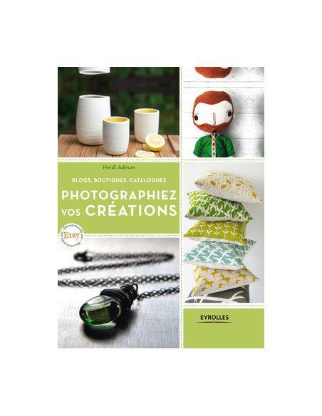 PHOTOGRAPHIEZ VOS CREATIONS