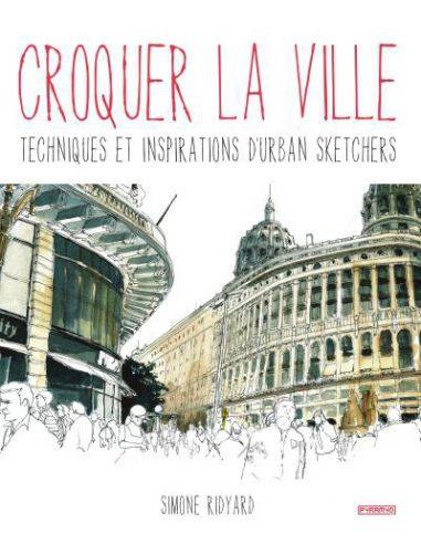 CROQUER LA VILLE