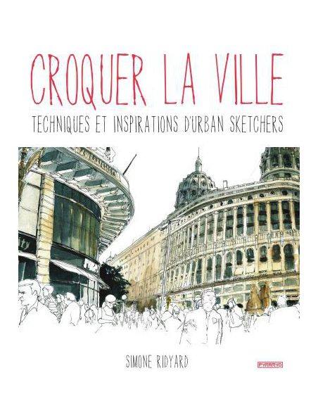 CROQUER LA VILLE