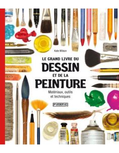 LE GRAND LIVRE DU DESSIN ET DE LA PEINTURE