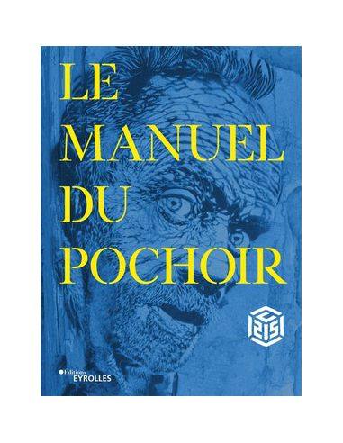 LE MANUEL DU POCHOIR
