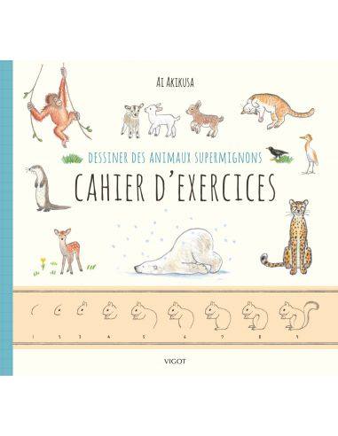 DESSINER DES ANIMAUX SUPERMIGNONS