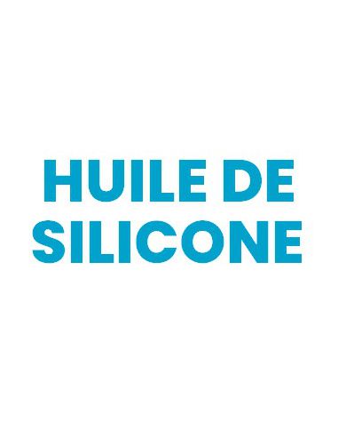 HUILE DE SILICONE 500 ML