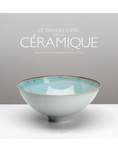 Livre "Le grand livre de la céramique" de...