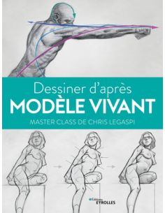 Livre "Dessiner d'après modéle vivant" de Chris Legaspi