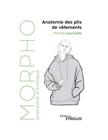 Livre "Anatomie de plis de vêtements" de Michel...
