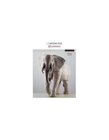Livre "Modelage des animaux" de Chazot Philippe