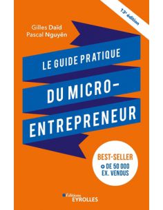 Livre "Le guide pratique du micro entrepreneur" de Gilles...