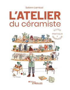 Livre "L'aterlier du céramiste" de Solenn Larnicol