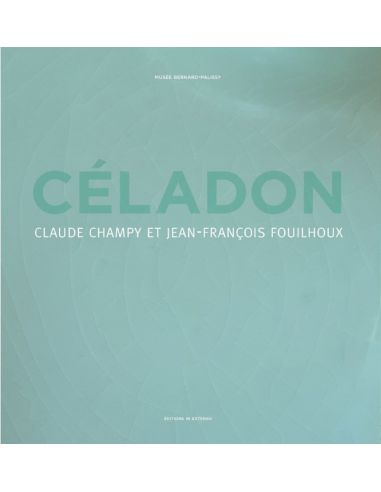 CELADON - CHAMPY & FOUILHOUX