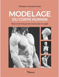 Livre "Modelage du corps humain volume 1" de Charisse...