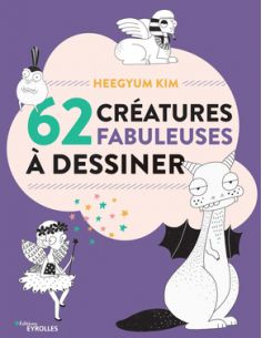 Livre "62 créatures fabuleuses à dessiner" de Kim Heegyum