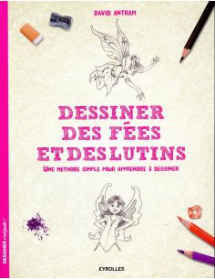 DESSINER DES FEES ET DES LUTINS