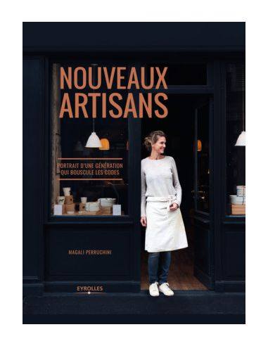Livre "Nouveaux artisans" de Magali Perruchini