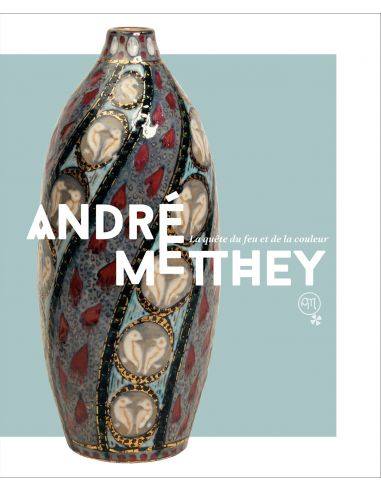 Livre "André Metthey : La quête du feu et de la...