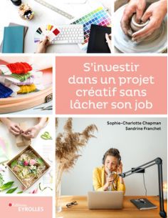 Livre "S'investir dans un projet creatif" de Sandrine...