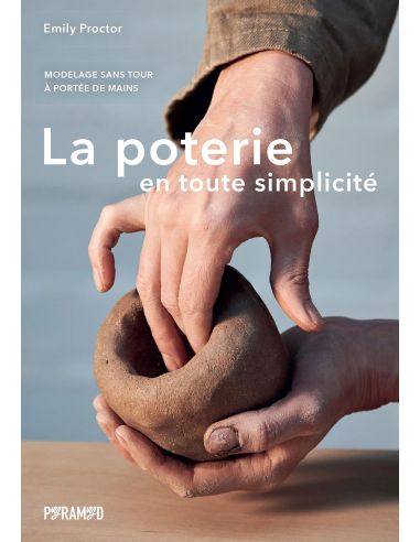 Livre "La poterie en toute simplicité" de Emily...