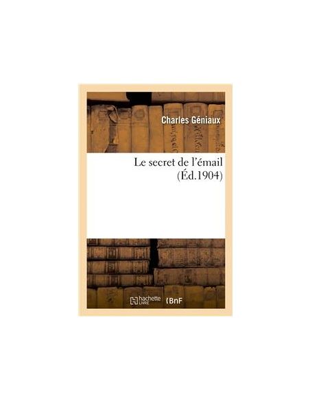 LE SECRET DE L'EMAIL