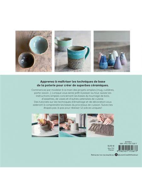 Livre "Le guide de la poterie pour les dénutants" de Kara Leigh Ford