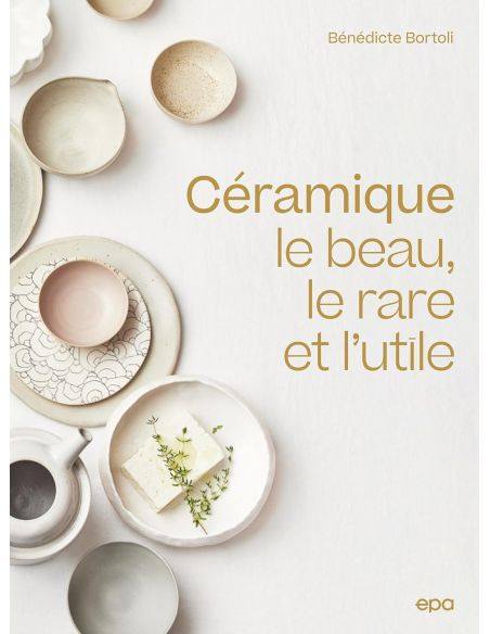 LE BEAU, LE RARE ET L'UTILE
