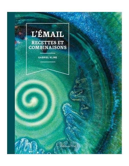 Livre "L'émail-recettes et combinaisons" de Gabriel Kline