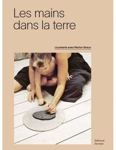 Livre "Les mains dans la terre" de Marion Graux