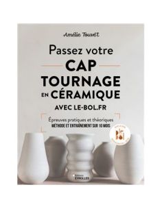 Livre "CAP Tournage en céramique" de Amélie Touvet