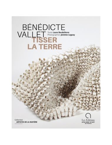 Livre "Tisser la terre" de Bénédicte Vallet