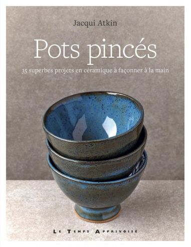 Livre "Pots pincés - 35 superbes projets en...