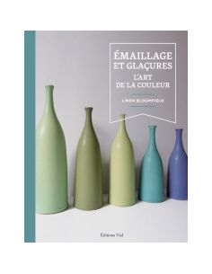 Livre "Émaillage et glaçures - L'art de la couleur" de...