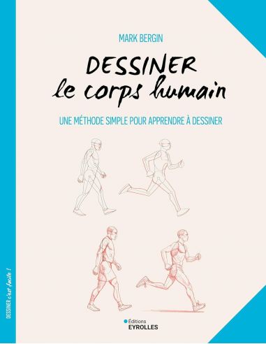Livre "Dessiner le corps humain - Une méthode...