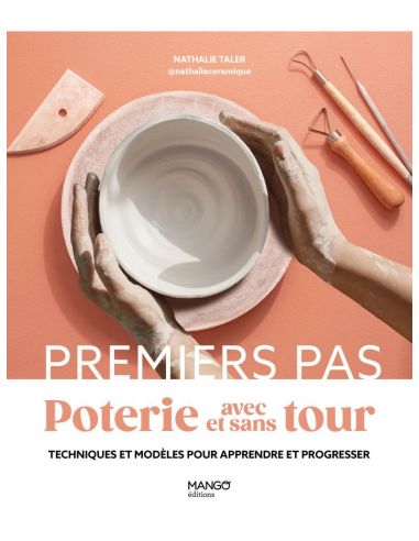 Livre "Premiers pas - Poterie avec et sans...