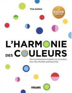 Livre "L'harmonie des couleurs" de Tina Sutton