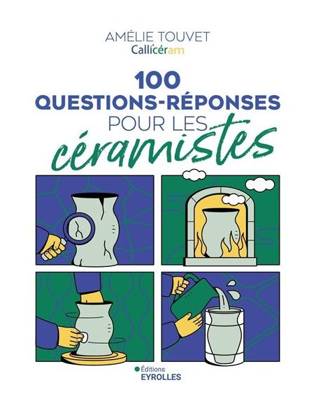 Livre "100 questions-réponses pour les céramistes" de Amélie Touvet