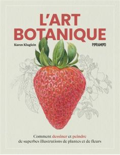 Livre "L'art botanic" de Karen Kluglein
