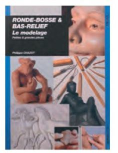 Livre "Ronde bosse et bas relief" de Chazot Philippe