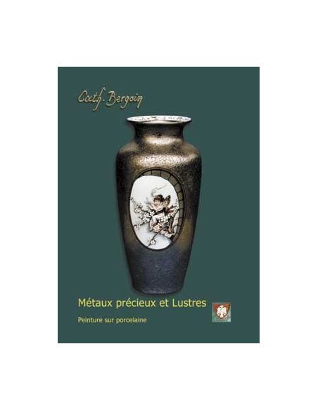 LIVRE DE CATHERINE - CB 7 - METAUX PRECIEUX ET LUSTRES 005128