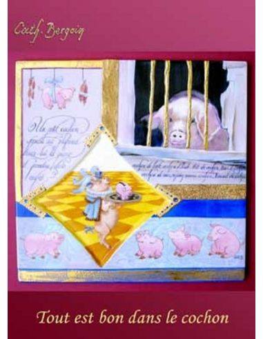 CAHIER DE CATHERINE - CB10 - TOUT EST BON DANS LE COCHON - 005130