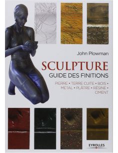 SCULPTURE - GUIDE DES FINITIONS