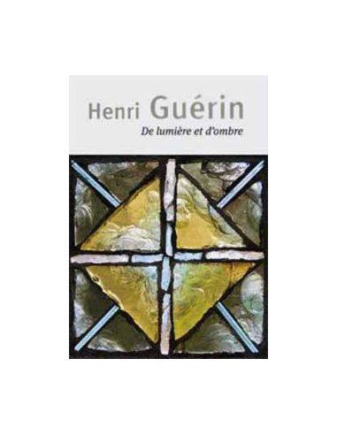 Livre "Henri Guérin : De lumière et d'ombre"...