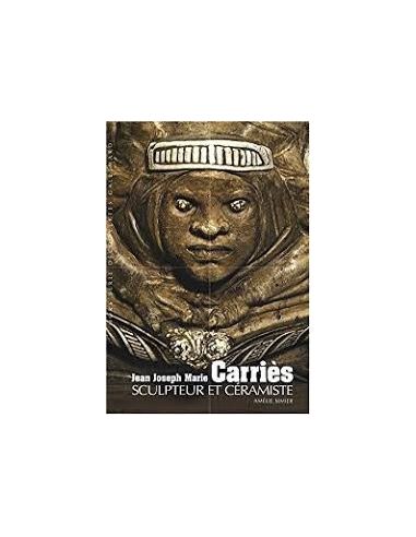 JEAN CARRIES SCULPTEUR ET CERAMISTE - A. SIMIER