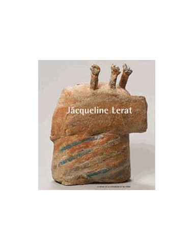 JACQUELINE LERAT - UNE OEUVRE EN MOUVEMENT